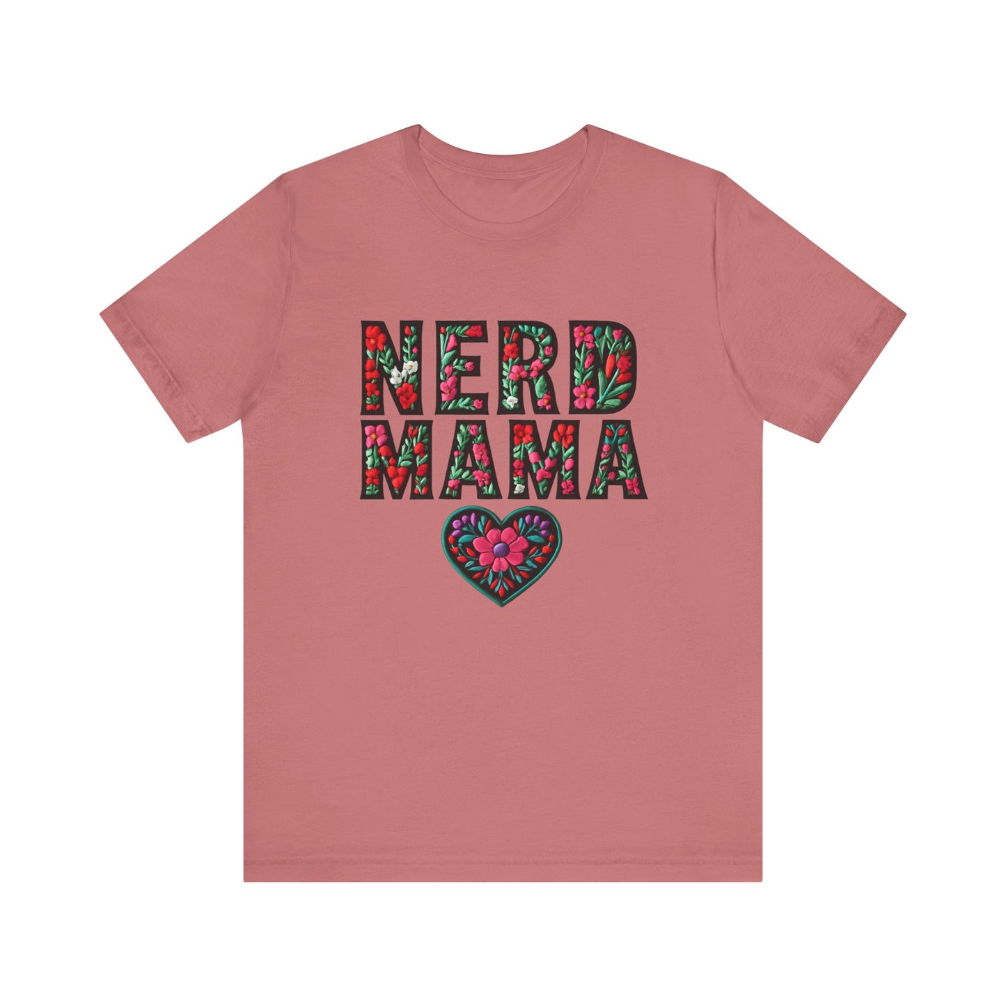 Floral Nerd Mama Tee - Unisex Short Sleeve T-Shirt for Proud Moms