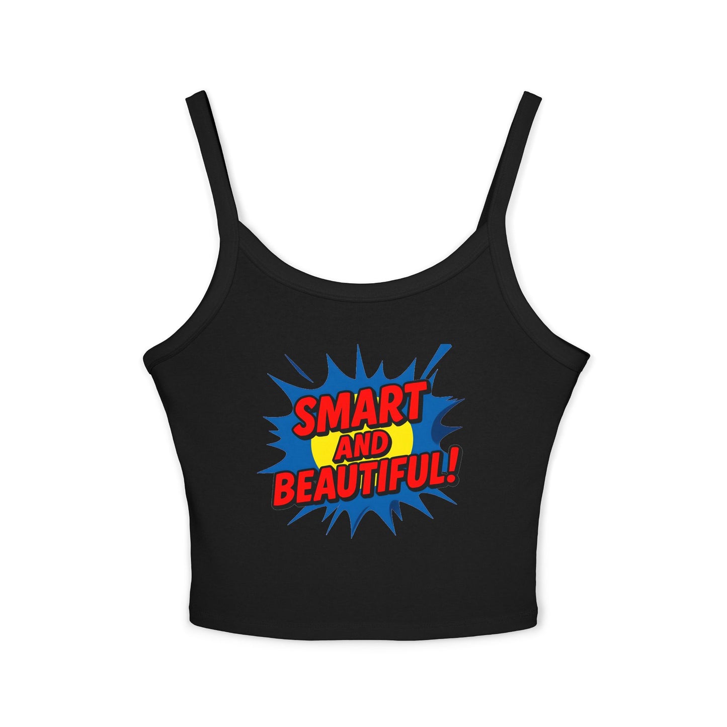 Smart and Beautiful Women's Spaghetti Strap Tank Top - Confidence Booster for Every Occasion