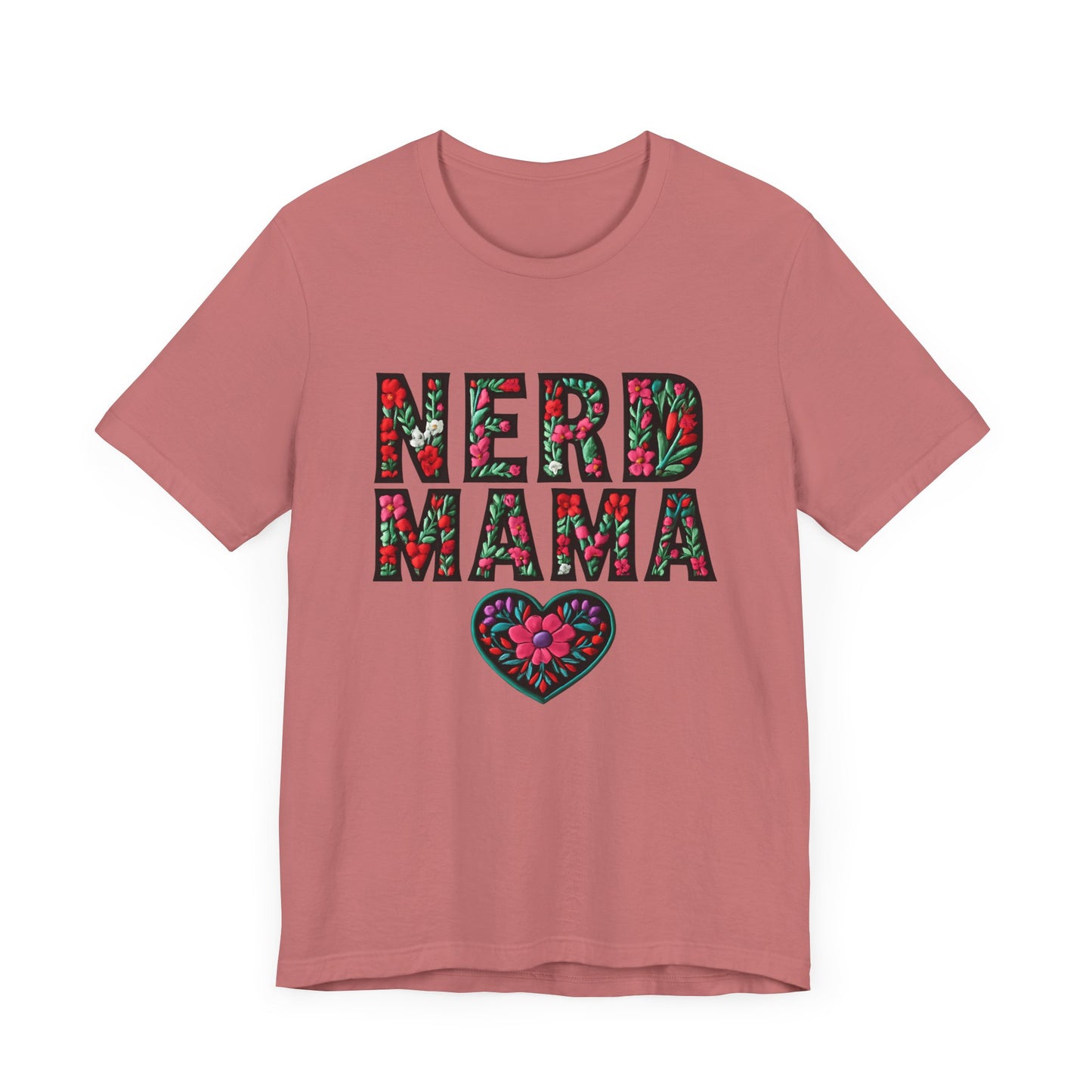 Floral Nerd Mama Tee - Unisex Short Sleeve T-Shirt for Proud Moms