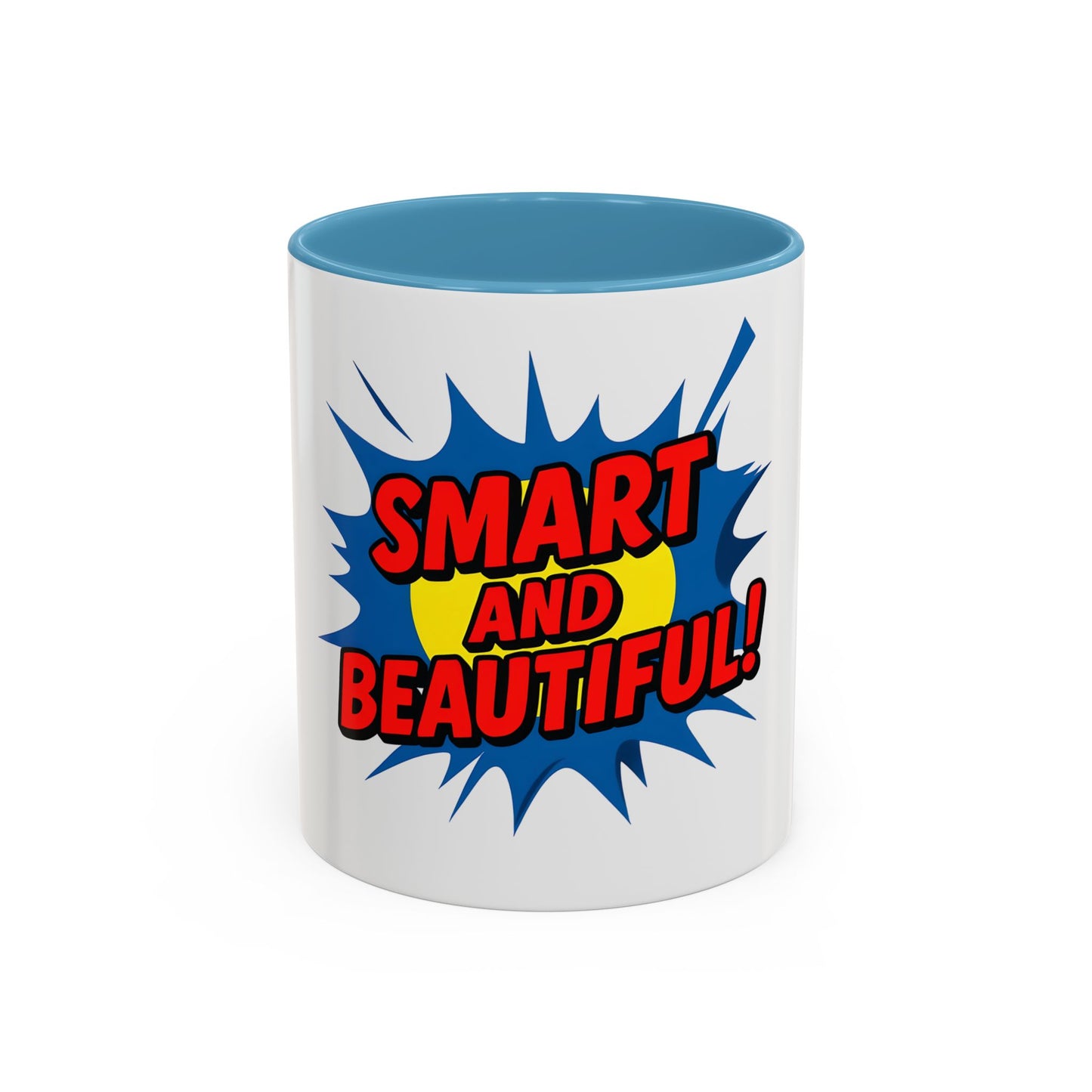 Smart and Beautiful Accent Coffee Mug - Empowering Gift for Friends, Inspirational Drinkware
