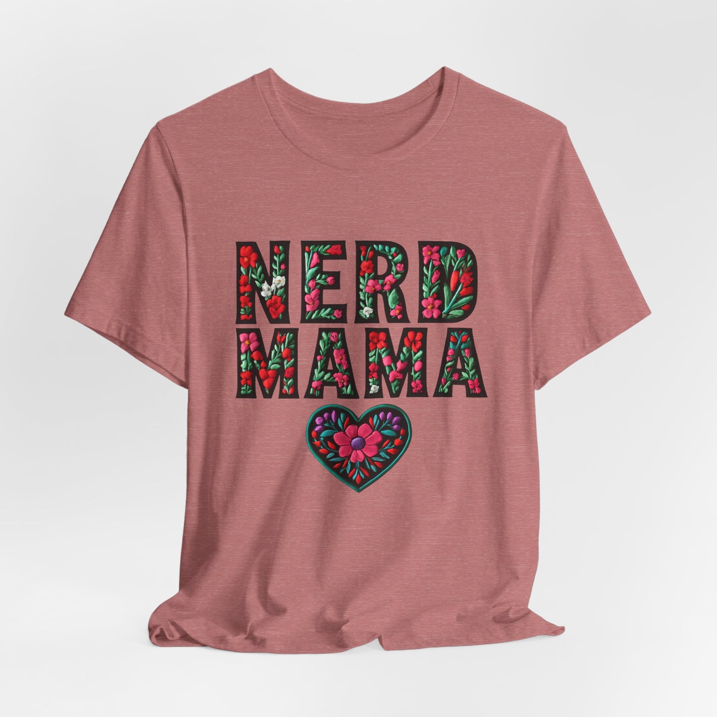 Floral Nerd Mama Tee - Unisex Short Sleeve T-Shirt for Proud Moms