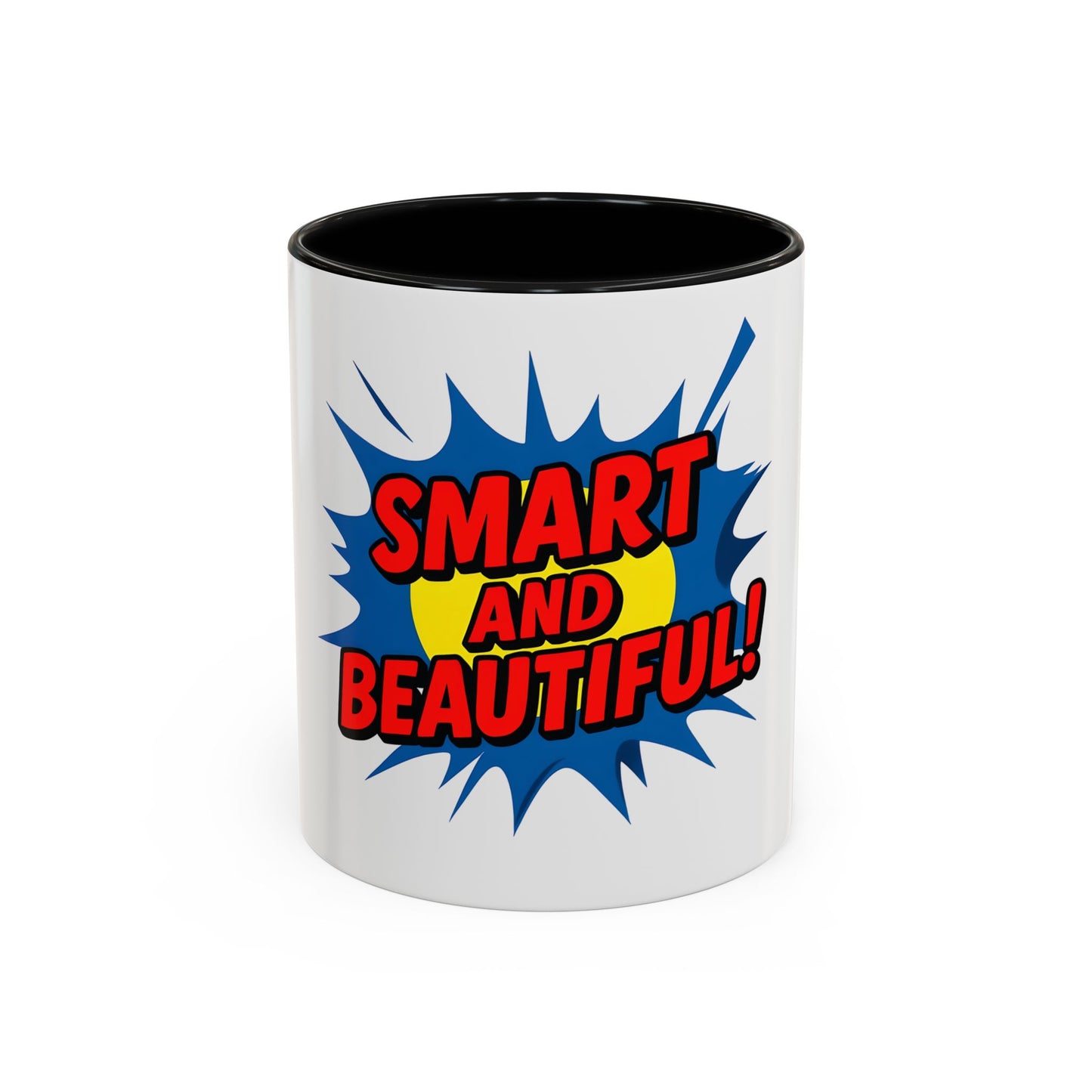 Smart and Beautiful Accent Coffee Mug - Empowering Gift for Friends, Inspirational Drinkware