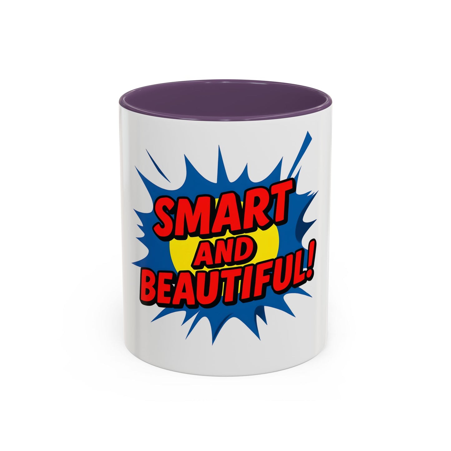 Smart and Beautiful Accent Coffee Mug - Empowering Gift for Friends, Inspirational Drinkware